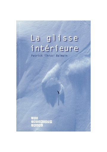 Glisse intérieure (La)