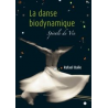 Danse biodynamique (La)