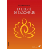 Liberté de s’accomplir (La)