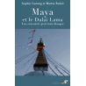 Maya et le Dalaï Lama