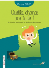 Quelle chance, une tuile !