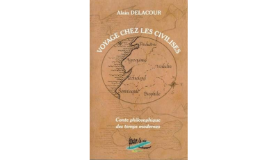 Voyage chez les civilisés