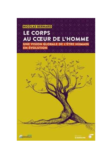 Corps au coeur de l'Homme (Le)