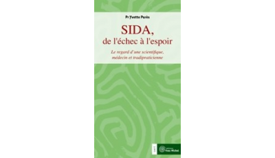 SIDA, de l'échec à l'espoir