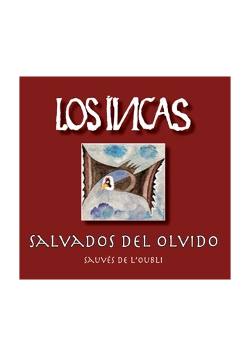 Salvados del olvido (Los Incas)
