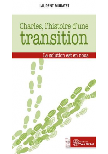 Charles, l'histoire d'une transition