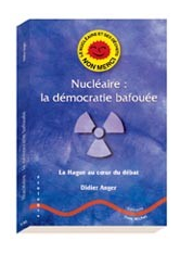 Nucléaire : la démocratie bafouée