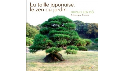Taille japonaise, le zen au jardin (La)