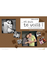 ... Et puis te voilà !