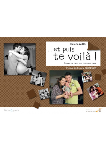 ... Et puis te voilà !