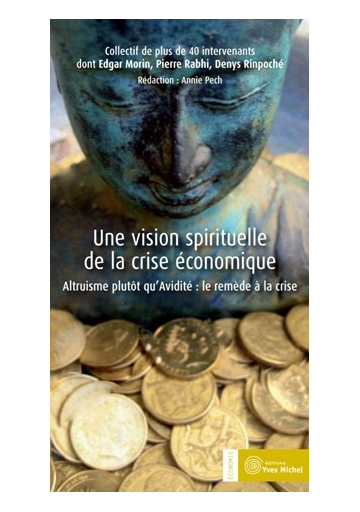 Une Vision spirituelle de la crise économique