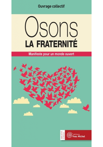 Osons la fraternité