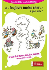 Toujours moins cher : à quel prix ? (Le) 