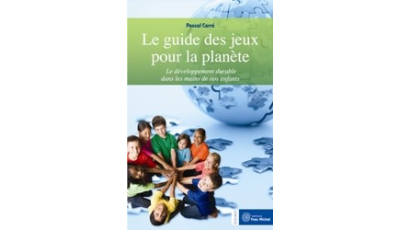 Guide des jeux pour la planète (Le) 