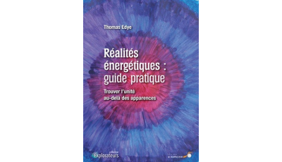 Réalités énergétiques : guide pratique
