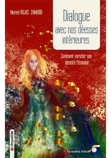 Dialogue avec nos déesses intérieures