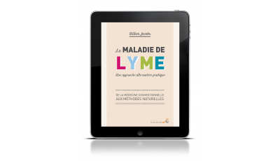 Maladie de Lyme : une approche alternative pratique (La) (ebook)