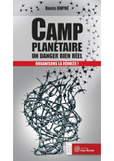 Camp planétaire : un danger bien réel