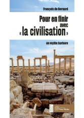 Pour en finir avec la civilisation