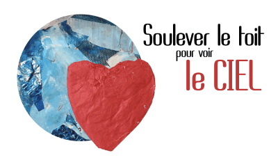 Soulever le toit pour voir le ciel