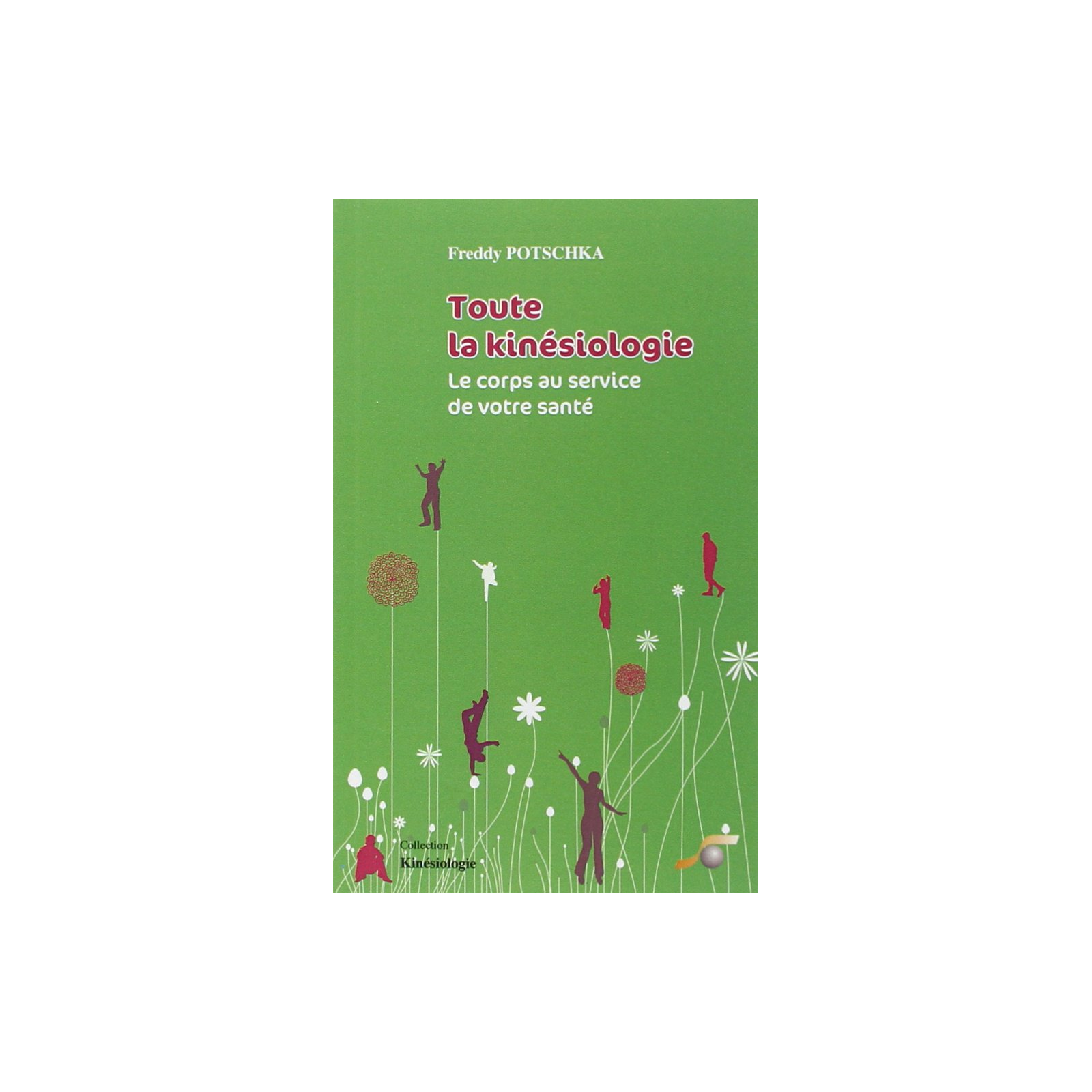 Toute la kinésiologie - POCHE