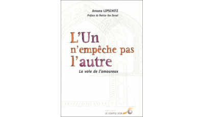 L'Un n'empêche pas l'autre  (Arouna Lipschitz)