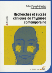 Recherches et succès cliniques de l'hypnose contemporaine
