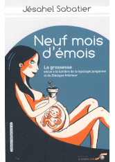 Neuf mois d'émois
