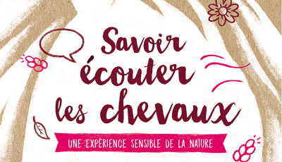 Savoir écouter les chevaux (Nouvelle édition)