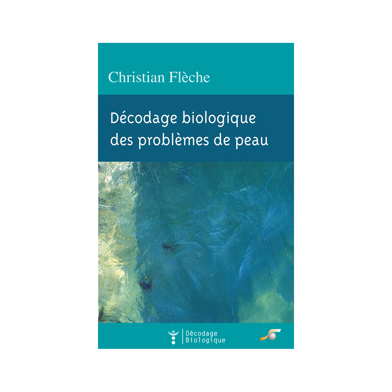 Décodage biologique des problèmes de peau