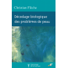 Décodage biologique des problèmes de peau