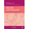 Décodez votre sexualité