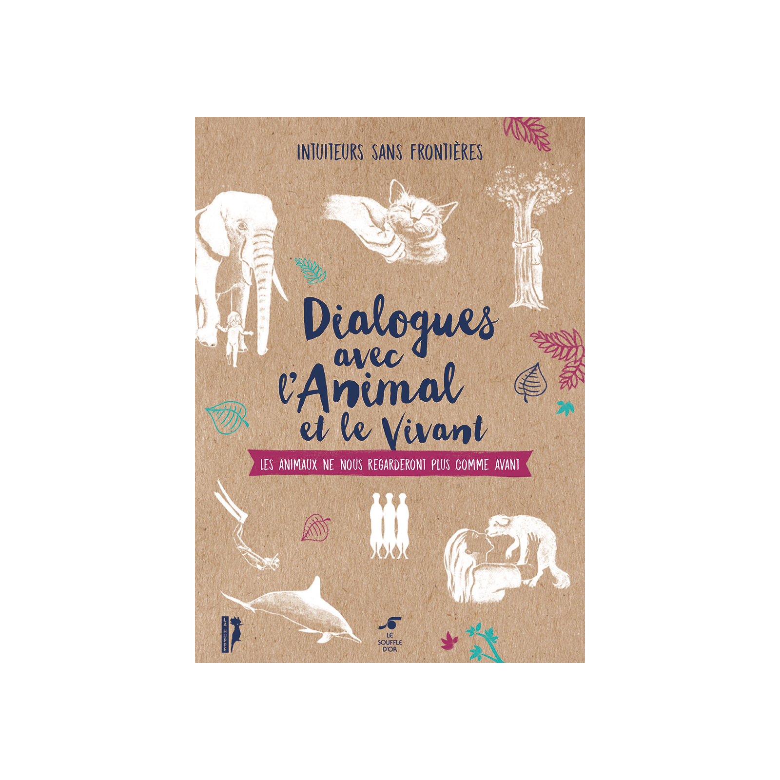 Dialogues avec l'animal et le vivant