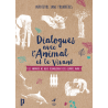 Dialogues avec l'animal et le vivant