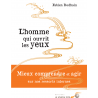 L'Homme qui ouvrit les yeux
