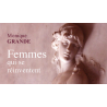 Femmes qui se réinventent (Monique Grande)