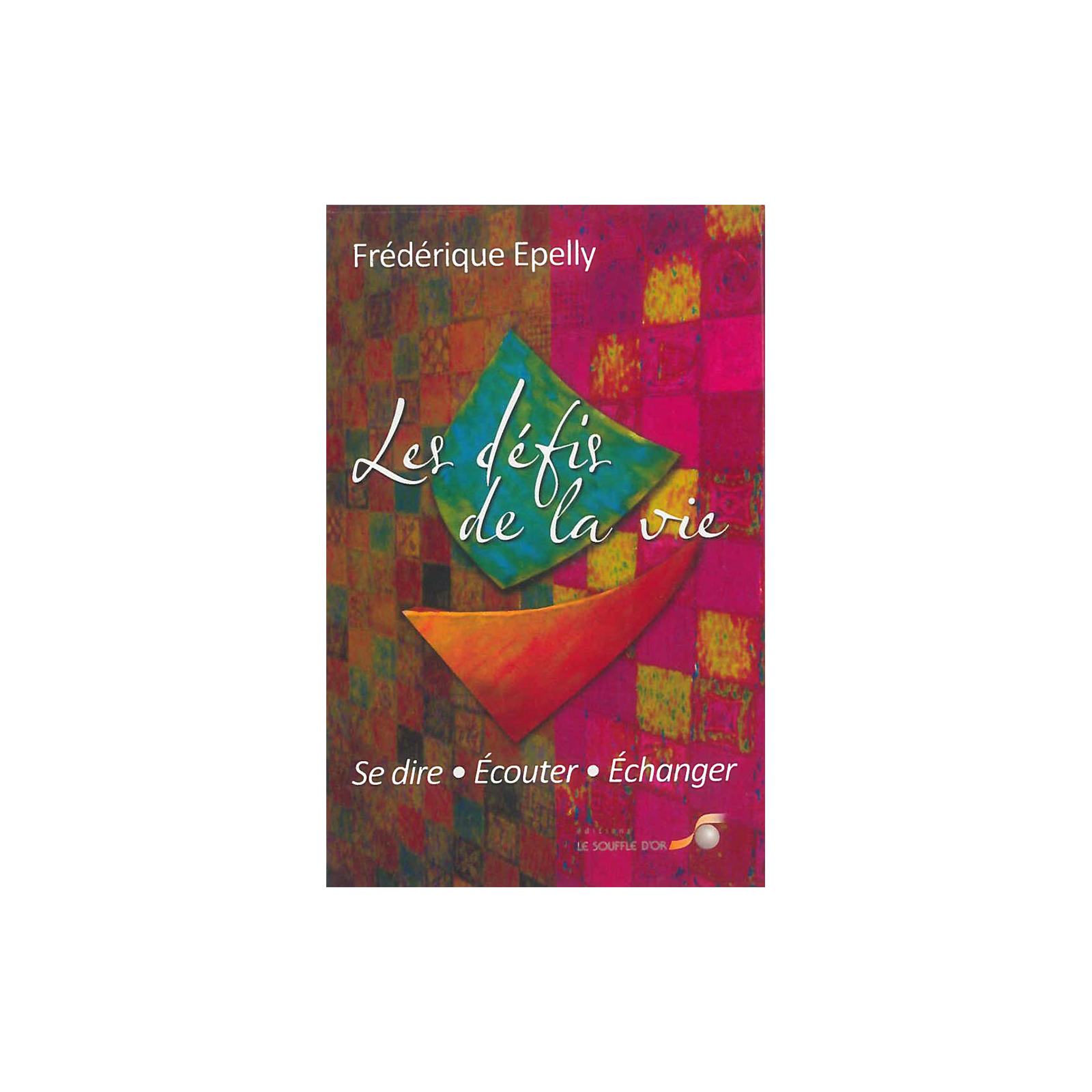 Défis de la vie (Les)