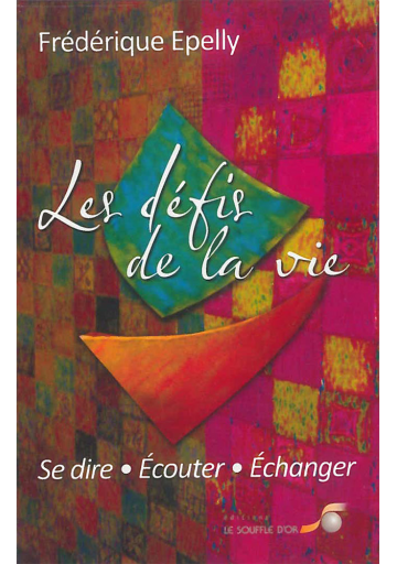 Défis de la vie (Les)