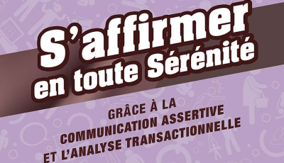 S'affirmer en toute sérénité