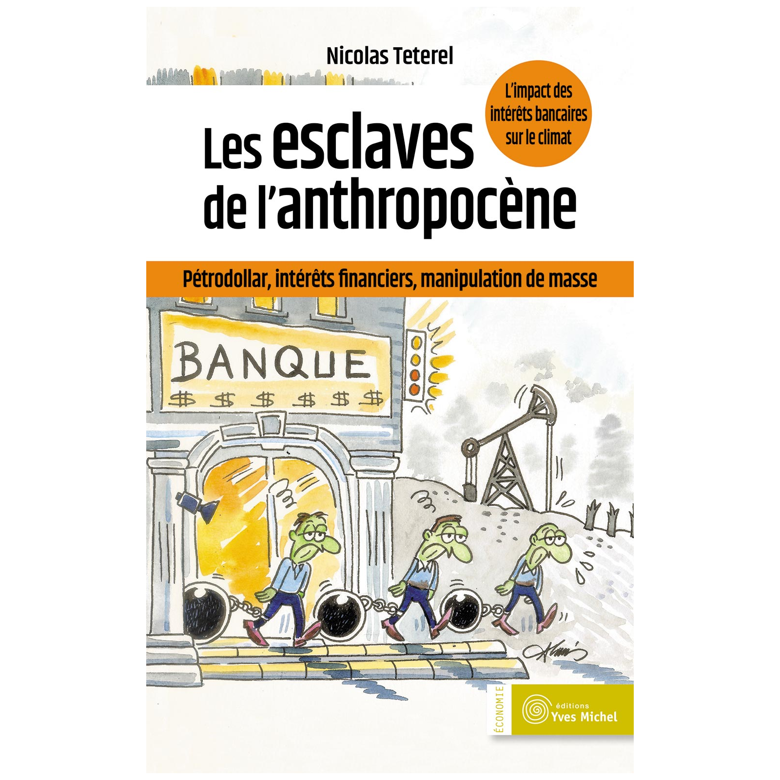 Les esclaves de l'anthropocène