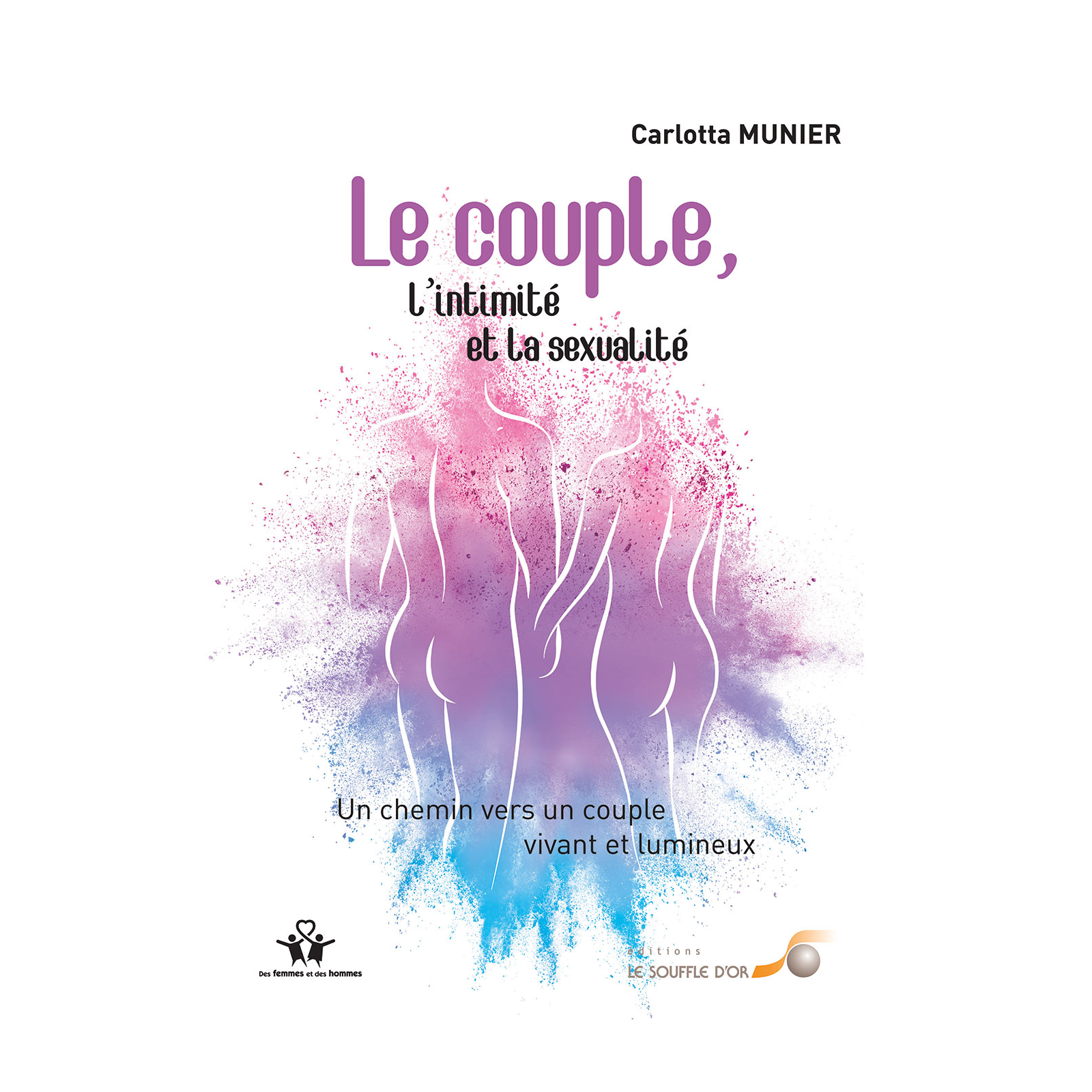Le couple, l’intimité et la sexualité