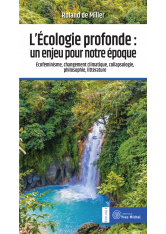 L'Écologie profonde : un enjeu pour notre époque
