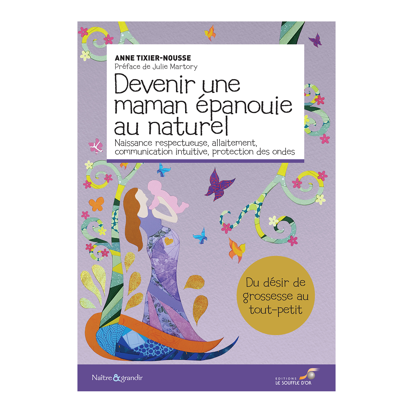 Devenir une maman épanouie au naturel