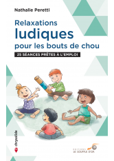 Relaxations ludiques pour les bouts de chou