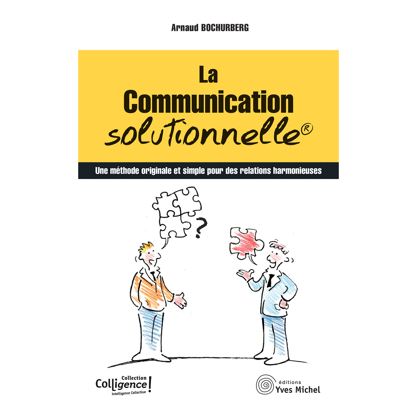La communication solutionnelle®