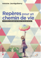 Repères pour un chemin de vie