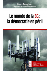 Le monde de la 5G : la démocratie en péril