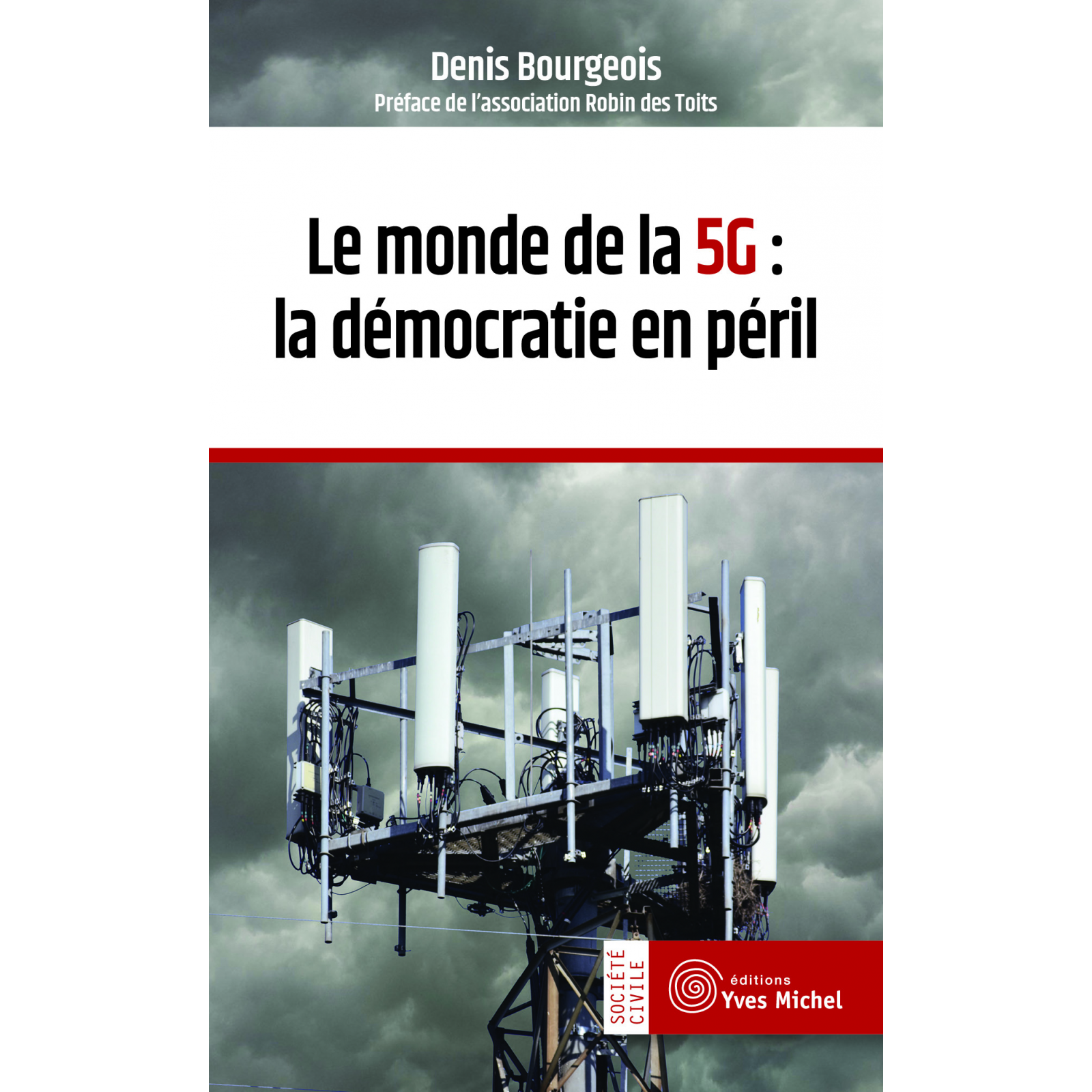 Le monde de la 5G : la démocratie en péril