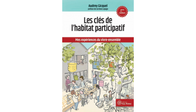 Les clés de l'habitat participatif - 2ème édition 2021
