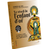 Le réveil de l'enfant d'or